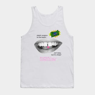 Plastic Surgery On The Beach Tank Top